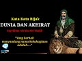 Kata Bijak Ali bin Abi Thalib Tentang Dunia dan Akhirat | Motivasi dan Inspirasi
