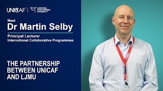 Unicaf & Liverpool John Moores University Partnership | Interview with Dr Martin Selby