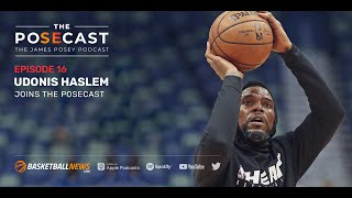 The Posecast: Udonis Haslem, James Posey on playing w/ Shaq, why LeBron is so special, NBA longevity