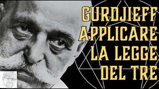 Gurdjieff – Armonizzare vita interiore e vita esteriore