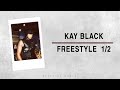 kayblack freestyle 2 1 prod. wall hein Áudio oficial