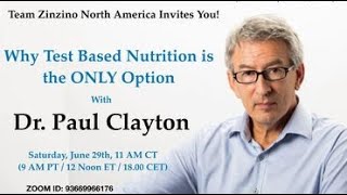 Why Test Based Nutrition is the ONLY Way with Dr. Paul Clayton