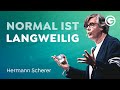 Du bist einzigartig! Zeige dich der Welt // Hermann Scherer