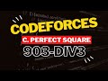 C Perfect Square Codeforces Solution