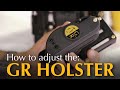 How to adjust the GR Universal Holster for Pistol (English Manual)