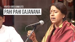 Pahi Pahi Gajanana [Bhajan] - Kavita Krishnamurti