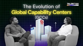 The Evolution of Global Capability Centers (GCCs)