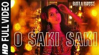 O Saki Saki Full Song | Batla House |Nora Fatehi ,Tanishk B, Neha K, Tulshi K,B Praak,Vishal Shekhar