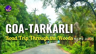 🚗 Goa Tarkarli Road Trip | How to Reach Tarkarli Beach | Konkan Trip by Car by The Unplanned Way