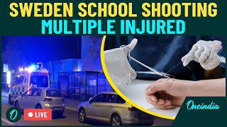 LIVE | Gunfire Erupts at Sweden School, Police on High Alert