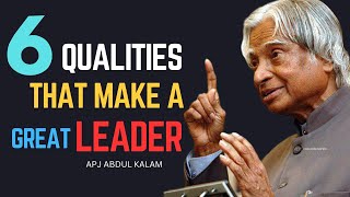 6 Qualities That Make a Great Leader || APJ Abdul Kalam || #abdulkalam #quotes
