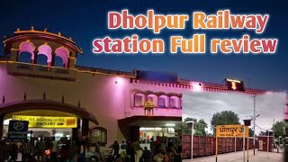 Dholpur Junction | Dholpur Railway station | धौलपुर रेलवे स्टेशन | Full review | Dholpur| Rajasthan