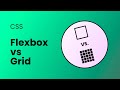 Flexbox vs CSS Grid in 2 minutes