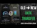 How to Transfer Data from Old Samsung to New Samsung S26/S26 Plus/S26 Ultra