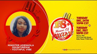 138TH HOUR OF 168 HOURS OF PRAISE PLUS | Minister Adeshola Oguntimehin | RCCG TKP | 2024