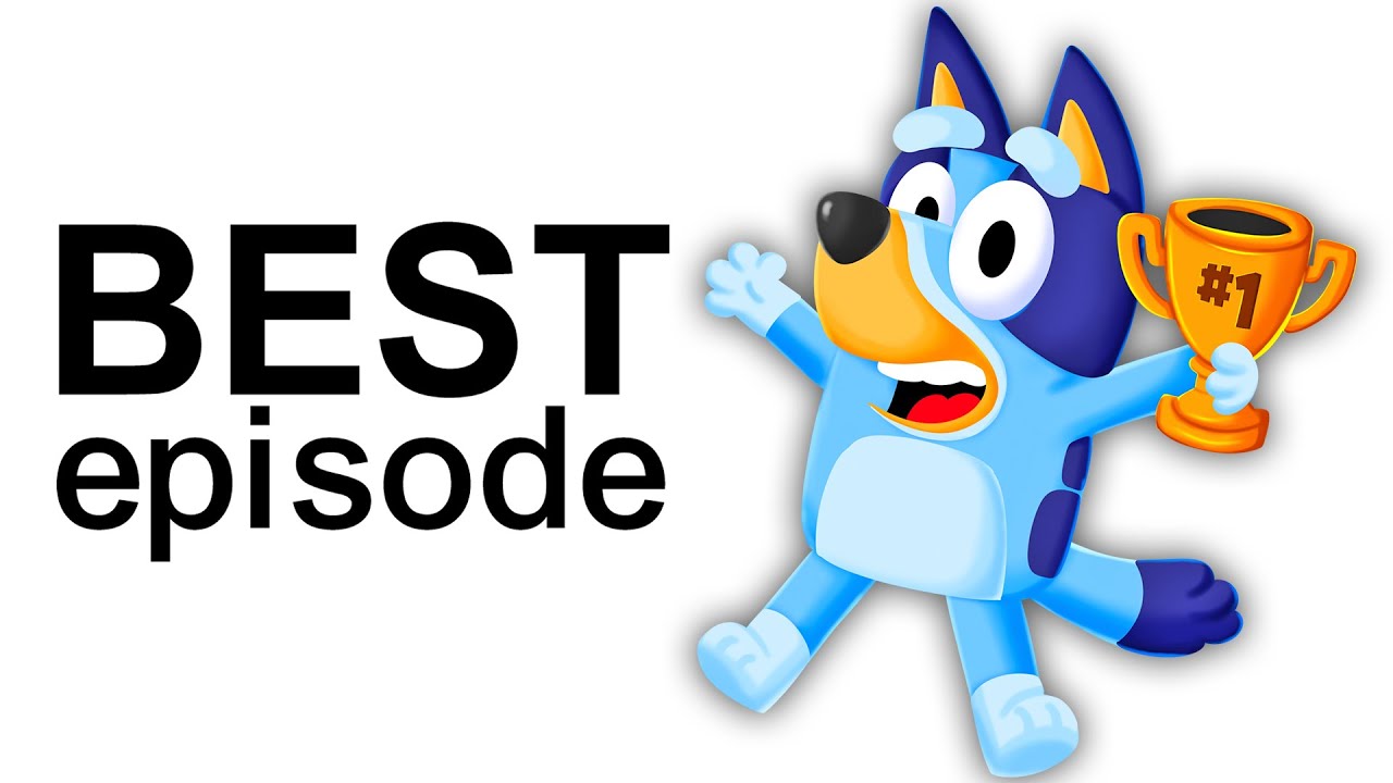 Bluey S Best Episodes Youtube