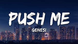 GENESI - Push Me (Lyrics)