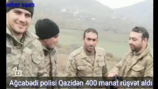 Ağcəbədi polisi cəbhədən qayıdan qazini həbs edib  400 manat rüşvət aldı