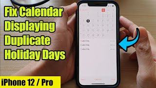 iPhone 12: How to Fix Calendar Displaying Duplicate Holiday Days