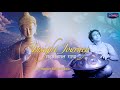 Insight Journey l  Mahamangal Gatha l Pawa l Greatest Buddha Meditation Music l Full Chant