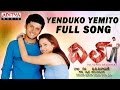 Yenduko Yemito Full Song II Dil Movie II Nithin, Neha