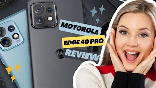 Motorola Edge 40 Pro Review : The Best Flagship Killer : Motorola Edge 40 Pro 5G First Impressions
