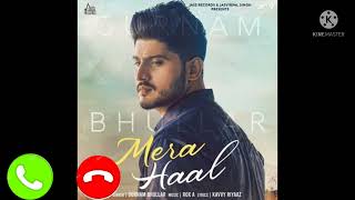 Mera Haal Gurnam Bhullar Ringtone Download Instrumental Mp3