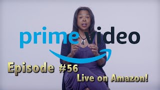 Episode #56  - Live on Amazon (making of Una Great Movie)