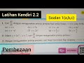 F5 C2 | PEMBEZAAN | LATIHAN KENDIRI 2.2 | NO 1(a,b,c) | BUKU TEKS KSSM |