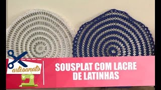 Sousplat de lacre de latinha de refrigerante - Vida Melhor - 05/04/2018