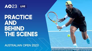 LIVE | AO Practice and Behind the Scenes | Australian Open 2023