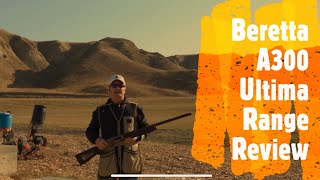 Beretta A300 Ultima Range Review