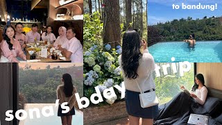 sona's bday trip to bandung!♡