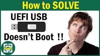 [Solved] The UEFI bootable USB of Windows does not boot !