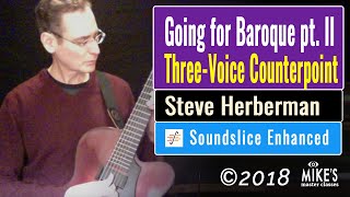 Going For Baroque, Part Two (Three-Voice Counterpoint) | by Steve Herberman