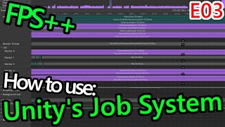 How To Multithread Your Code With Unity's JOB SYSTEM (E03) (IJobParallelForTransform)