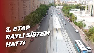 3. Etap Raylı Sistem Hattı ile ulaşıma nefes aldırdık