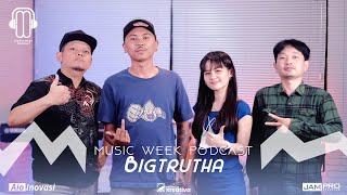 Bigtrutha - Podcast Music | Music Week Podcast