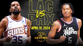 Los Angeles Clippers vs Phoenix Suns  Game Highlights | April 10, 2024 | FreeDaw
