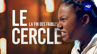 Le Cercle - La Fin des Faibles - Saison 2