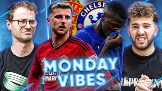TERRIBLE STARTS: What’s Going WRONG for Man United And Chelsea? | #MondayVibes
