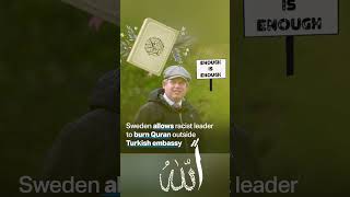 Sweden allows racist leader to burn Quran #respectquran #lovequran