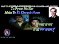Main To Ek Khwab Hoon Karaoke With Scrolling Lyrics Eng. & हिंदी