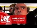 Sarradores | Reporter Boato