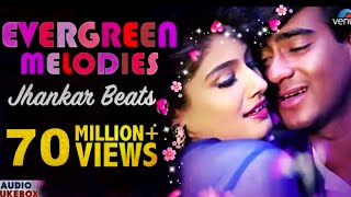 Evergreen Melodies - Jhankar Beats 90'Stic Love Songs | JUKEBOX Hindi SongsLoe