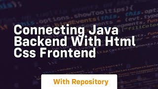 connecting java backend with html css frontend