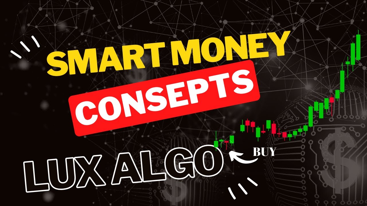 The ONLY Smart Money Concepts Indicator You NEED (lux Algo Smc ...