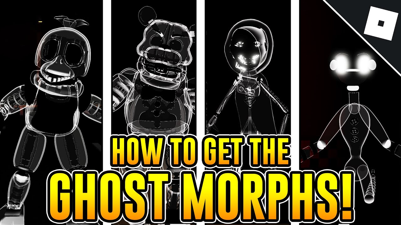 How To Get The 4 GHOST MORPHS & HALLOWEEN EVENT BADGE In FREDBEAR'S ...