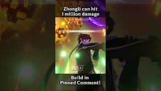 ZHONGLI CAN HIT 1 MILLION DAMAGE