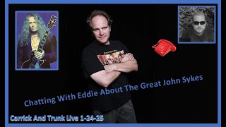 Remembering John Sykes With Eddie Trunk